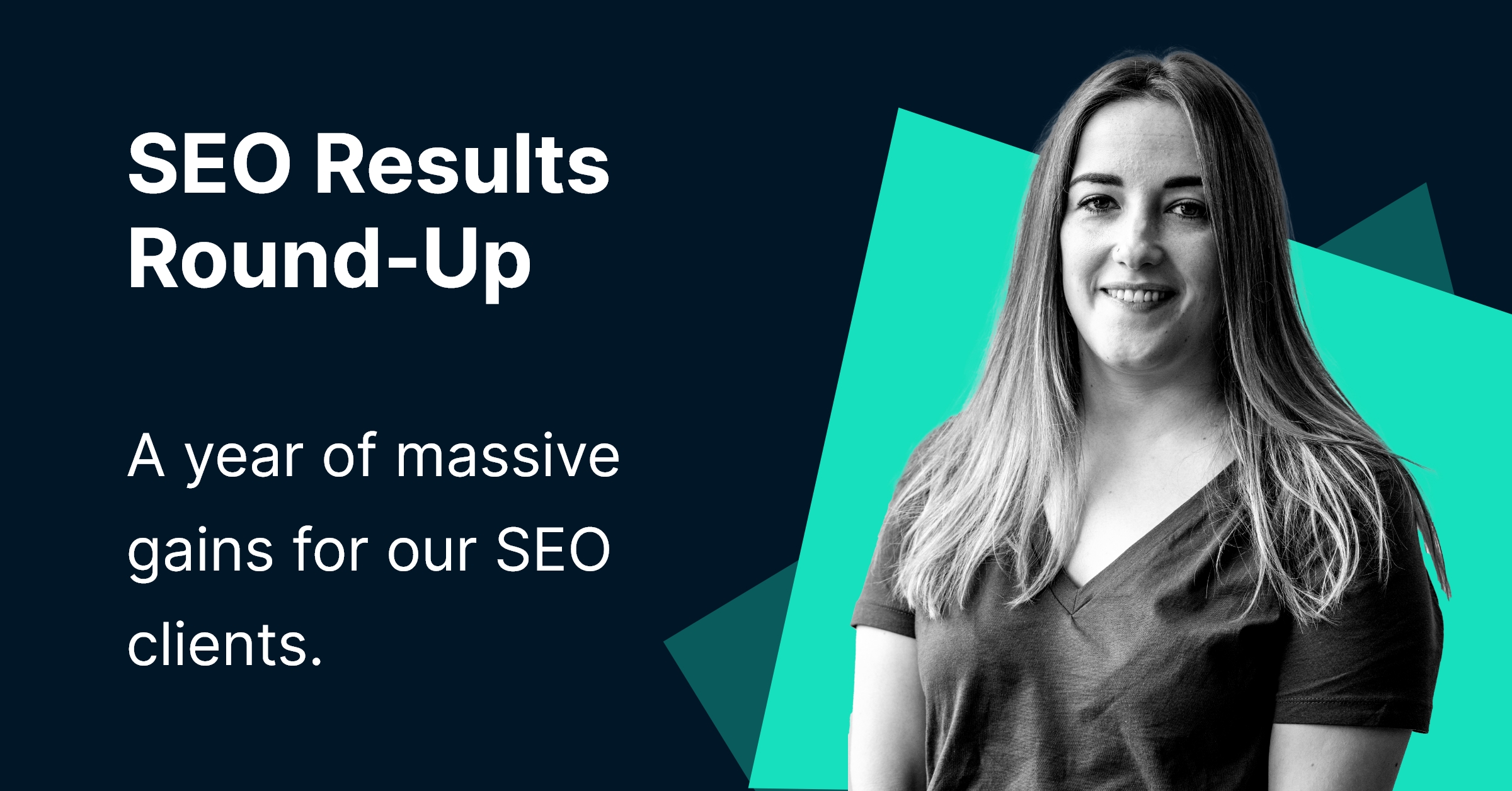 Real businesses, real results. A year of massive gains for our SEO clients