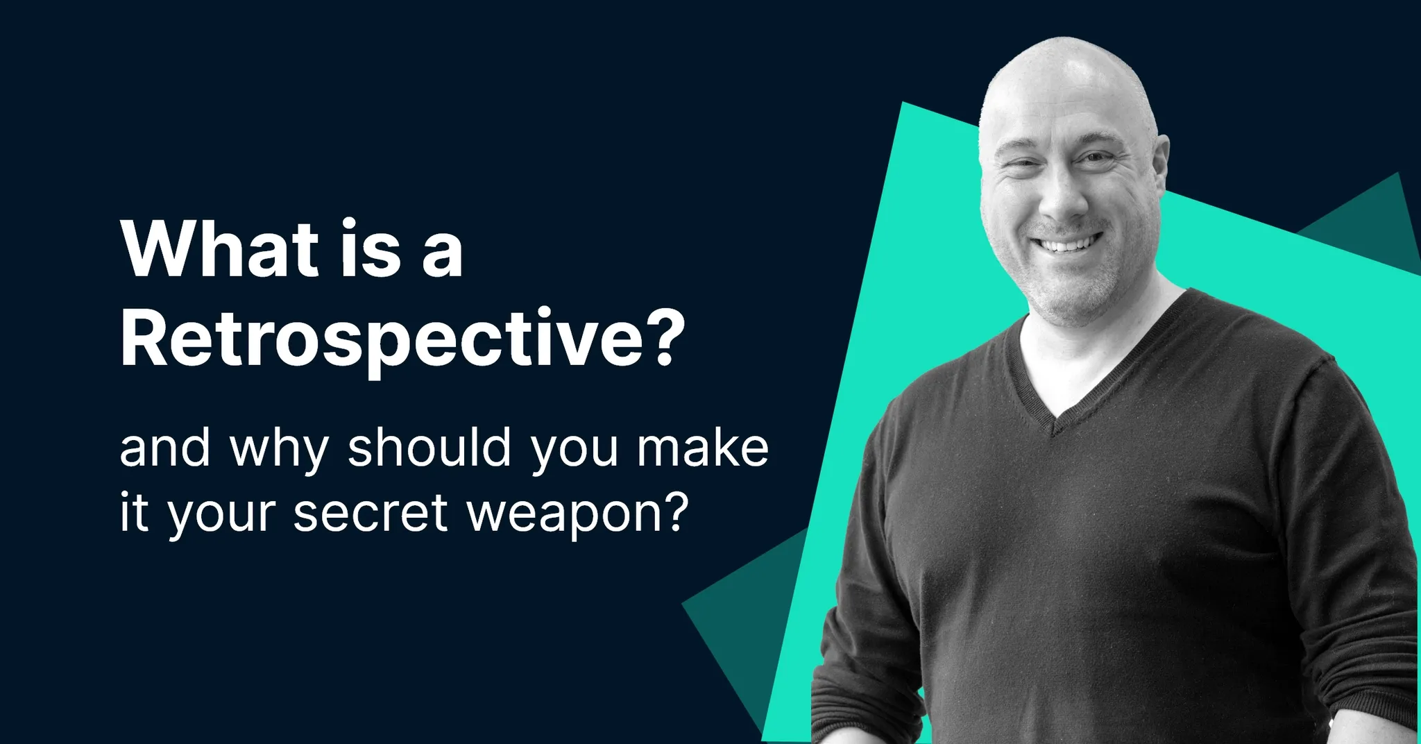 What is a retrospective and why you should make it your secret weapon